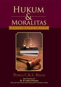 Hukum & Moralitas : Tinjauan Filsafat Hukum