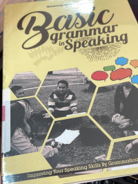 BASIC GRAMMAR IN SPEAKING