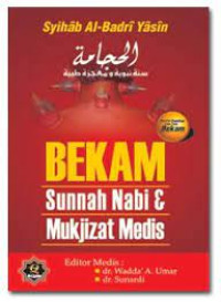 BEKAM SUNNAH NABI & MUKJIZAT MEDIS