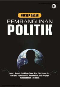 Konsep Dasar Pembangunan Politik