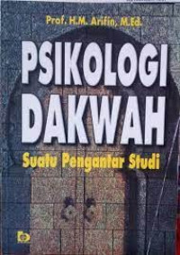 PSIKOLOGI DAKWAH SUATU PENGANTAR STUDI