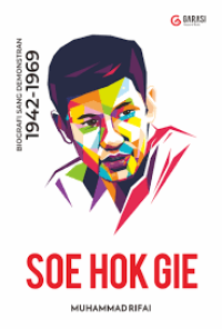 SOE HOK GIE BIOGRAFI SANG DEMONSTRAN 1942-1969