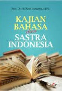 KAJIAN BAHASA DAN SASTRA INDONESIA