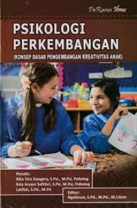 PSIKOLOGI PERKEMBANGAN (KONSEP DASAR PENGEMBANGAN KREATIVITAS ANAK )