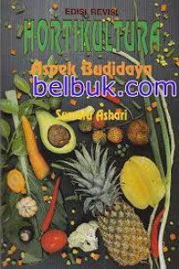 HORTIKULTURA ASPEK BUDIDAYA edisi revisi