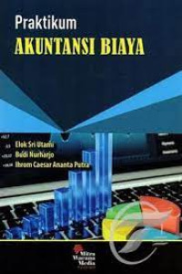 PRAKTIKUM AKUNTANSI BIAYA