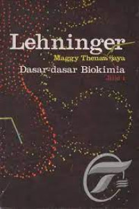 Lehninger : Dasar-dasar Biokimia