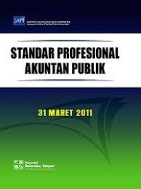 Standar Profesional Akuntan Publik : 31 Maret 2011
