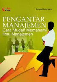Pengantar Manajemen (cara mudah memehami ilmu manajemen)