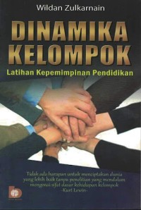 Dinamika Kelompok : Latihan Kepemimpinan Pendidikan