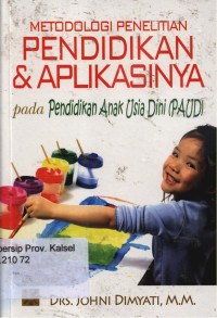 METODOLOGI PENDIDIKAN & APLIKASINYA PADA PENDIDIKAN ANAK USIA DINI
