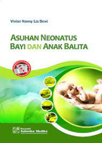 ASUHAN NEONATUS BAYI DAN ANAK BALITA