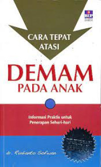CARA TEPAT ATASI DEMAM PADA ANAK