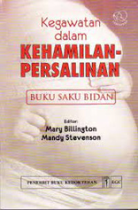 KEGAWATAN DALAM KEHAMILAN- PERSALINAN