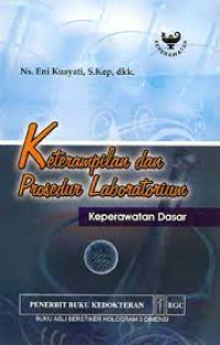 KETERAMPILAN DAN PROSEDUR LABORATORIUM : KEPERAWATAN DASAR