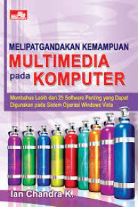 MELIPAT GANDAKAN KEMAMPUAN MULTIMEDIA PADA KOMPUTER