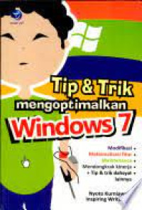 TIP & TRIK MENGOPTIMALKAN WINDOWS 7
