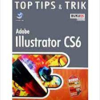 TOP TIPS & TRIK ADOBE ILUSTRATOR CS6
