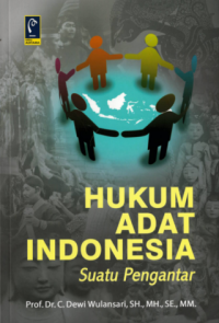 Hukum Adat Indonesia : suatu pengantar