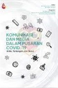 KOMUNIKASI DAN MEDIA DALAM PUSARAN COVID-19