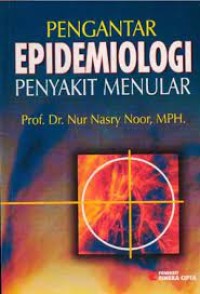 Pengantar Epidemiologi : Penyakit Menular 2
