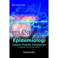 EPIDEMIOLOGI DALAM PRAKTIK KEBIDANAN