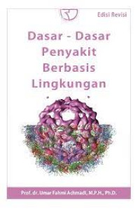 Dasar- Dasar Penyakit Berbasis Lingkungan