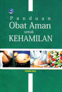 PANDUAN OBAT AMAN UNTUK KEHAMILAN