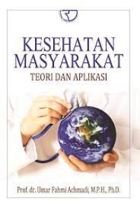 Kesehatan Masyarakat : Teori dan Aplikasi