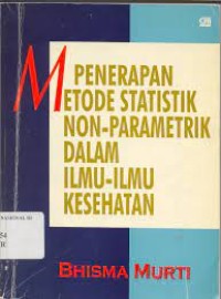Penerapan Metode Statistik Non- Parametrik dalam Ilmu- Ilmu Kesehatan