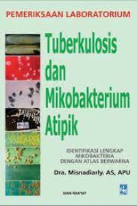 Image of TUBERKULOSIS DAN MIKOBAKTERIUM ATIPIK
