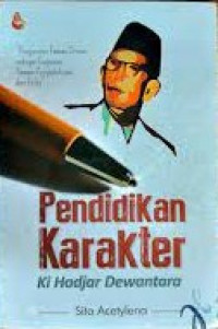 PENDIDIKAN KARAKTER KI HADJAR DEWANTARA