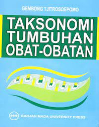 TAKSONOMI TUMBUHAN OABAT-OBATAN