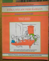 Etika Dalam Perusahaan : Pedoman untuk Manajer