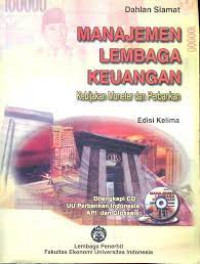 Manajemen Lembaga Keuangan : Kebijakan Moneter dan Perbankan