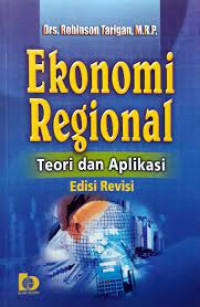 Ekonomi Regional; teori dan aplikasi