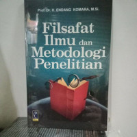 Filsafat ilmu dan metodologi penelitian