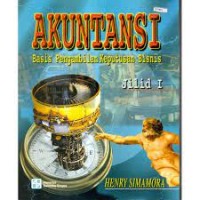Akuntansi : Basis pengambilan  Keputusan Bisnis