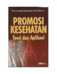 Promosi Kesehatan Teori dan Aplikasi