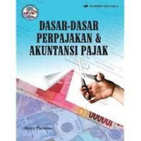 Dasar-Dasar Perpajakan Akuntansi Pajak