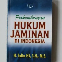 Perkembangan Hukum Jaminan di Indonesia