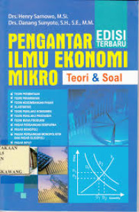Pengantar Ilmu Ekonomi Mikro; teori dan soal