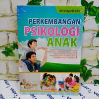 PERKEMBANGAN PSIKOLOGI ANAK